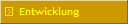 Entwicklung